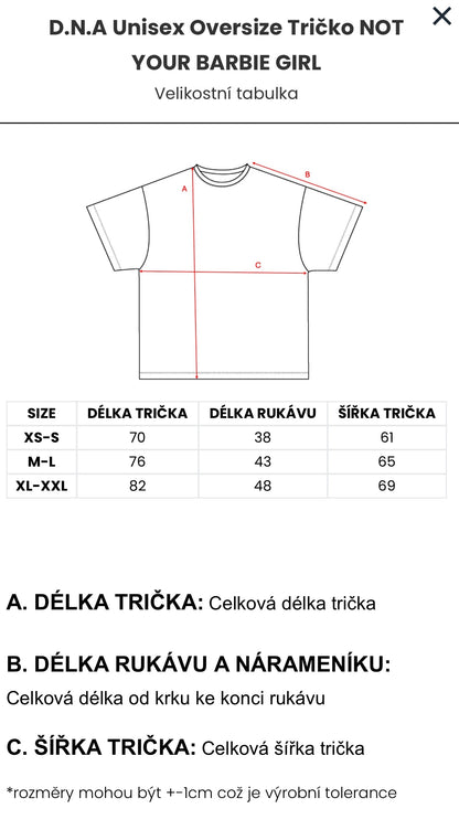 D.N.A Unisex Oversize Tričko NOT YOUR BARBIE GIRL